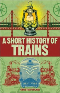 Cover Short History of Trains