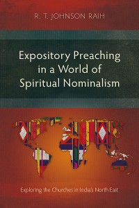 Cover Expository Preaching in a World of Spiritual Nominalism