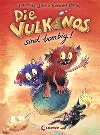 Cover Die Vulkanos sind bombig! (Band 2)