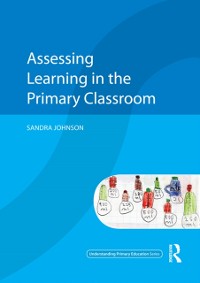 Cover Assessing Learning in the Primary Classroom