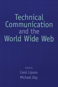 Cover Technical Communication and the World Wide Web