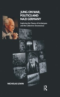 Cover Jung on War, Politics and Nazi Germany