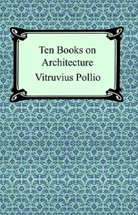 Cover Ten Books on Architecture (Illustrated)