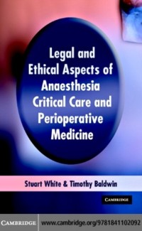 Cover Legal and Ethical Aspects of Anaesthesia, Critical Care and Perioperative Medicine