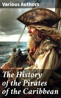 Cover The History of the Pirates of the Caribbean