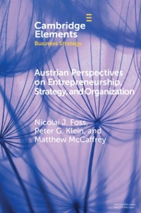 Cover Austrian Perspectives on Entrepreneurship, Strategy, and Organization