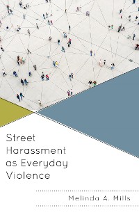 Cover Street Harassment as Everyday Violence