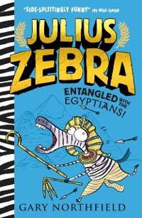 Cover Julius Zebra: Entangled with the Egyptians!