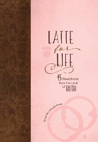 Cover Latte for Life