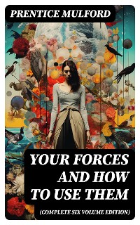 Cover Your Forces and How to Use Them (Complete Six Volume Edition)