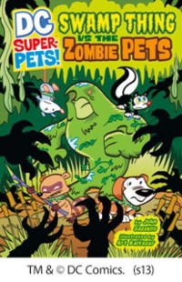 Cover Swamp Thing vs the Zombie Pets