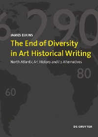 Cover The End of Diversity in Art Historical Writing