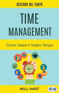 Cover Time Management: Come Usare Il Vostro Tempo