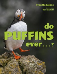 Cover Do Puffins Ever . . .?