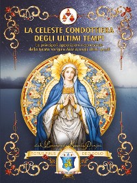 Cover La Celeste Condottiera degli ultimi tempi