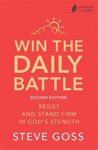 Cover Win the Daily Battle, Second Edition
