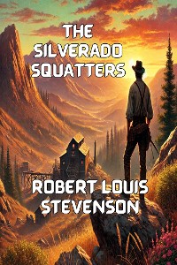 Cover The Silverado Squatters(Illustrated)