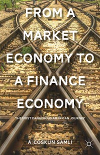 Cover From a Market Economy to a Finance Economy