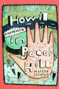 Cover How It Happened in Peach Hill