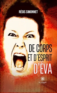 Cover De corps et d’esprit d’Éva