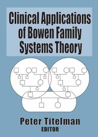 Cover Clinical Applications of Bowen Family Systems Theory