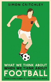 Cover What We Think About When We Think About Football