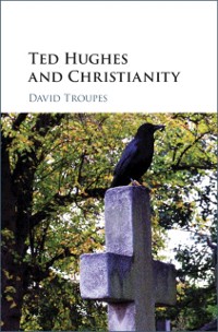 Cover Ted Hughes and Christianity