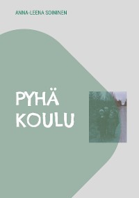 Cover Pyhä koulu