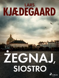 Cover Żegnaj, siostro