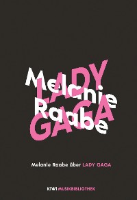 Cover Melanie Raabe über Lady Gaga