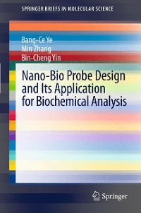 Cover Nano-Bio Probe Design and Its Application for Biochemical Analysis