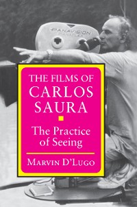 Cover The Films of Carlos Saura