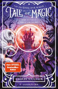 Cover Tale of Magic: Die Legende der Magie 2 – Eine dunkle Verschwörung