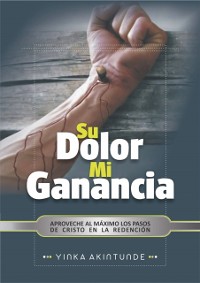 Cover Su Dolor Mi Ganancia