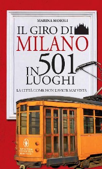 Cover Il giro di Milano in 501 luoghi