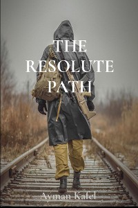 Cover THE RESOLUTE PATH