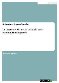 Cover La Intervención socio sanitaria en la población inmigrante