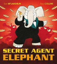 Cover Secret Agent Elephant
