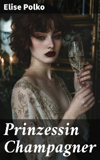 Cover Prinzessin Champagner