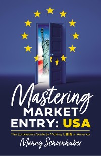 Cover Mastering Market Entry: USA