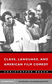Cover Class, Language, and American Film Comedy