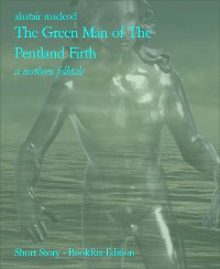 Cover The Green Man of The Pentland Firth