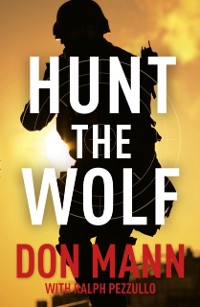 Cover SEAL Team Six Book 1: Hunt the Wolf