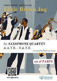 Cover Saxophone Quartet sheet music "Little Brown Jug" (set of parts)