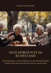 Cover Neue Horizonte im Ruhestand