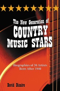 Cover New Generation of Country Music Stars