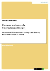 Cover Kundenorientierung als Unternehmensstrategie