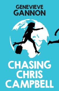 Cover Chasing Chris Campbell