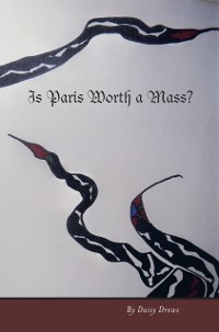 Cover Is Paris Worth a Mass?