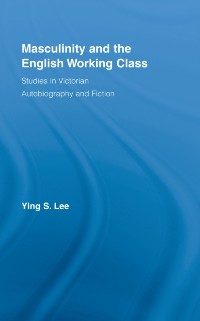 Cover Masculinity and the English Working Class